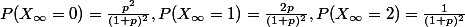 P(X_{\infty}=0)=\frac{p^2}{(1+p)^2} , P(X_{\infty}=1)=\frac{2p}{(1+p)^2} , P(X_{\infty}=2)=\frac{1}{(1+p)^2}